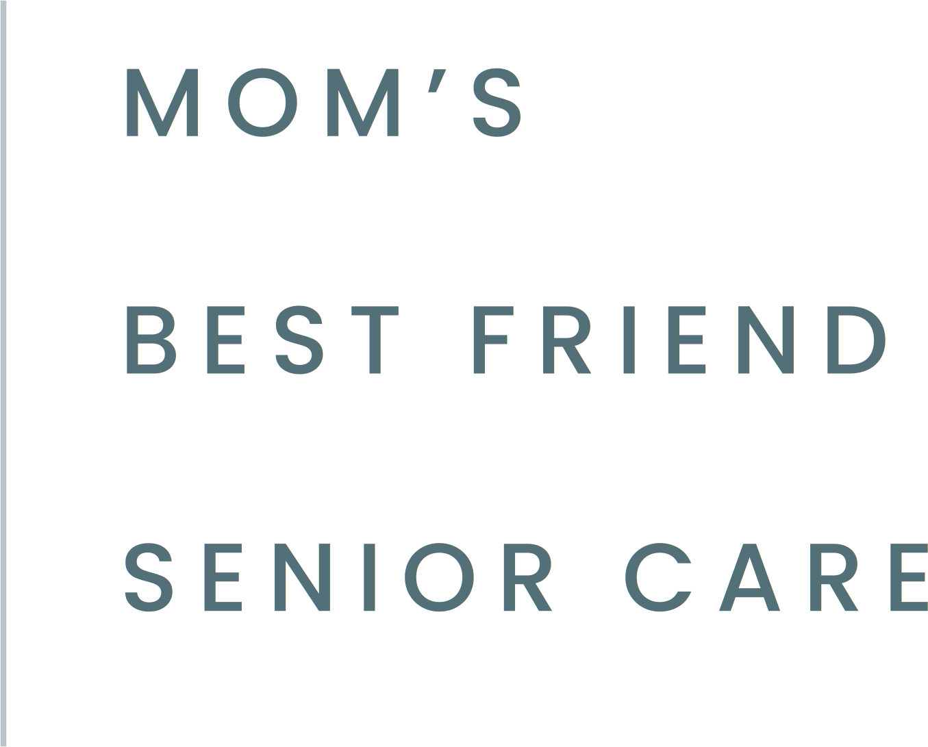 Mom's Best Friend Senior Care